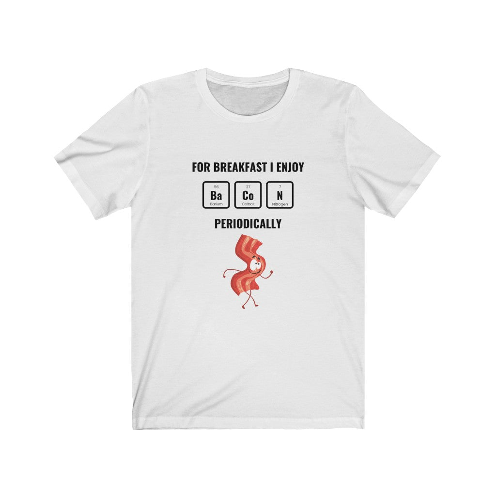 Bacon Unisex Jersey Short Sleeve Tee
