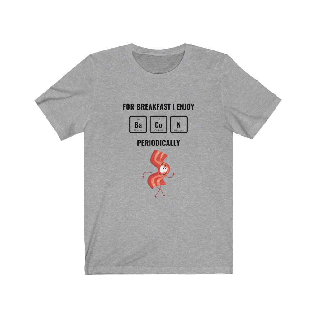 Bacon Unisex Jersey Short Sleeve Tee