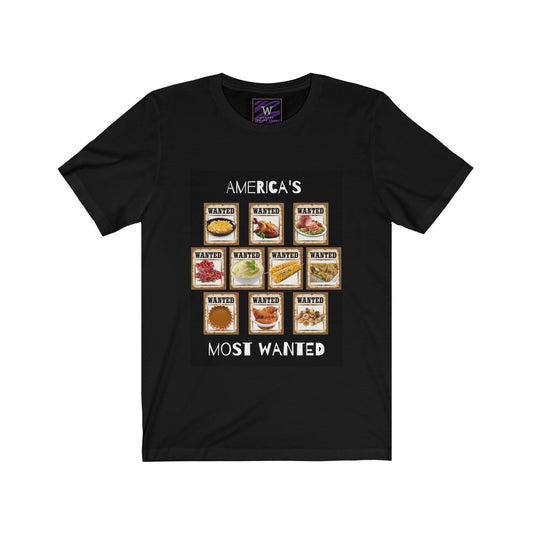 Most Wanted: Thanksgiving Edition Unisex Jersey Short Sleeve Tee